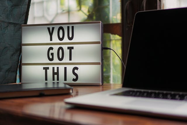 Encouraging message "you got this" displayed on a glowing lightbox.