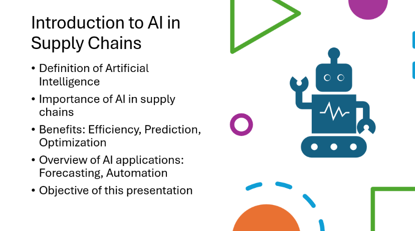 SCMG 501 Week 4 Elevator Pitch: Artificial Intelligence in Supply Chain Management