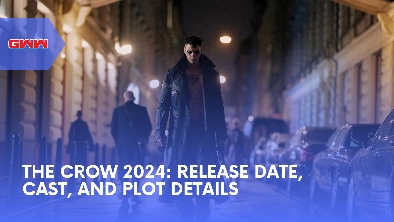The Crow 2024: Release Date, Cast, and Plot Details