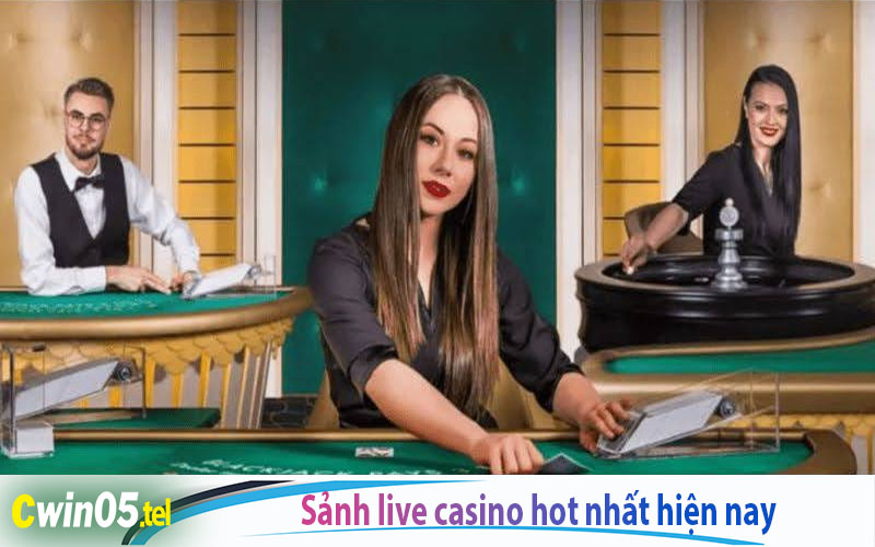 Sảnh live casino hot nhất hiện nay