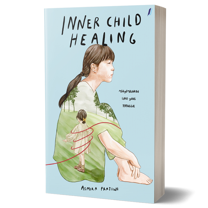 buku tentang inner child Inner Child Healing - Asmira Pratiwi