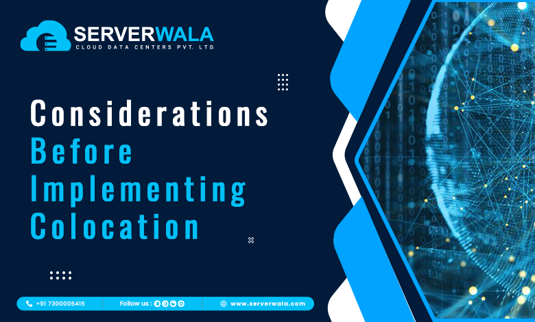 Considerations Before Implementing Colocation