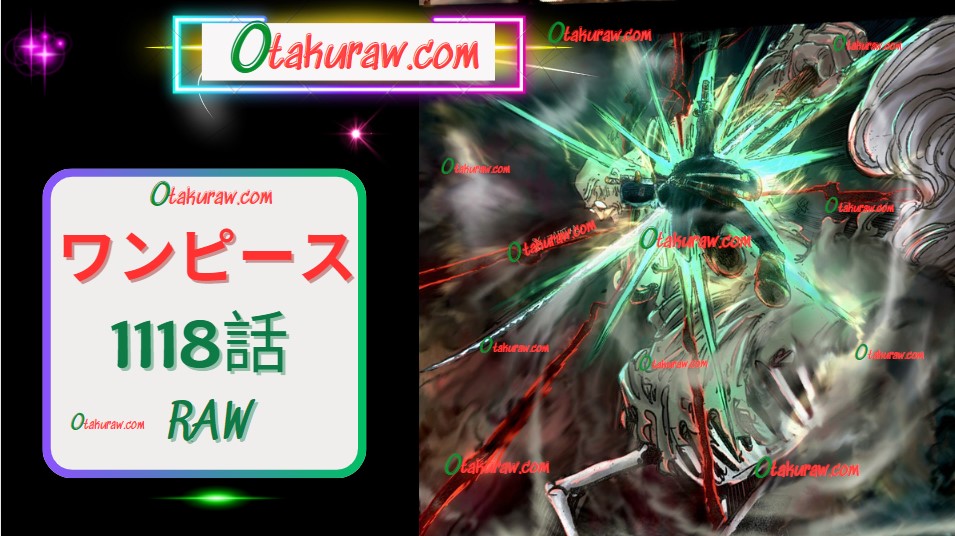 ワンピース 1118話 RAW – One Piece 1118 RAW