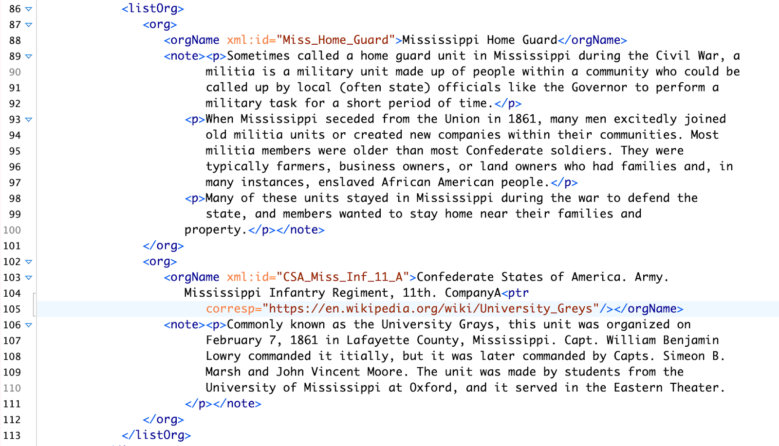 Figure 5: Screen capture of TEI markup providing a list of the two military units tagged as orgs in the Fant letter