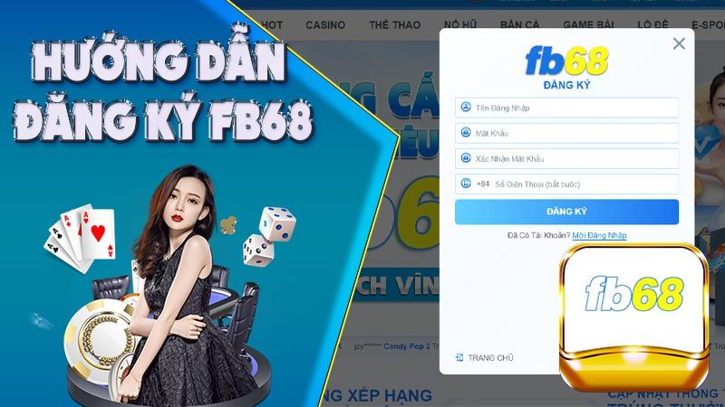 Hướng dẫn chi tiết về cách đăng ký tại fb68