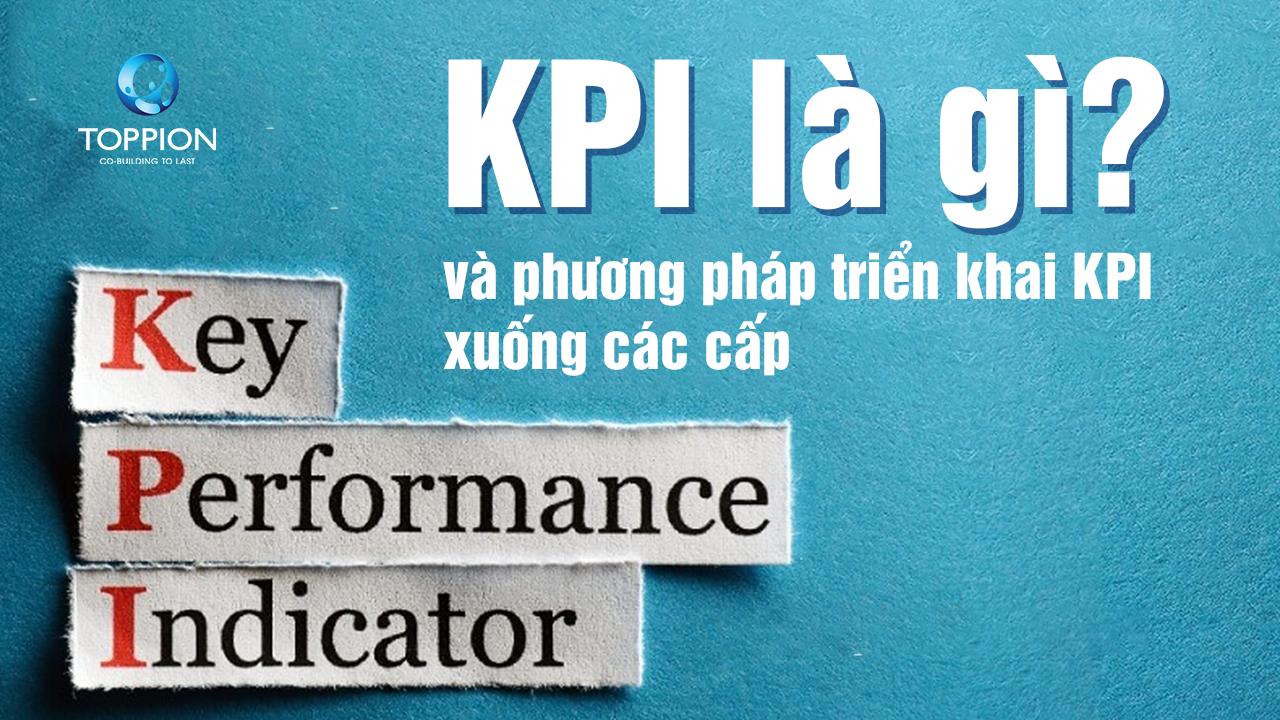 Cách xây dựng và áp dụng KPI hiệu quả