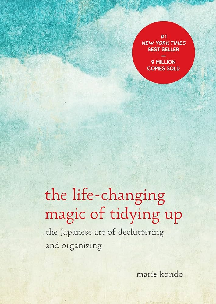 Marie Kondo's "The Life-Changing Magic of Tidying Up"