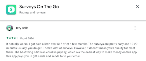 A 4-star Google Play Store review from a Surveys On The Go user happy that the app really pays and pleased with the number of surveys available. 