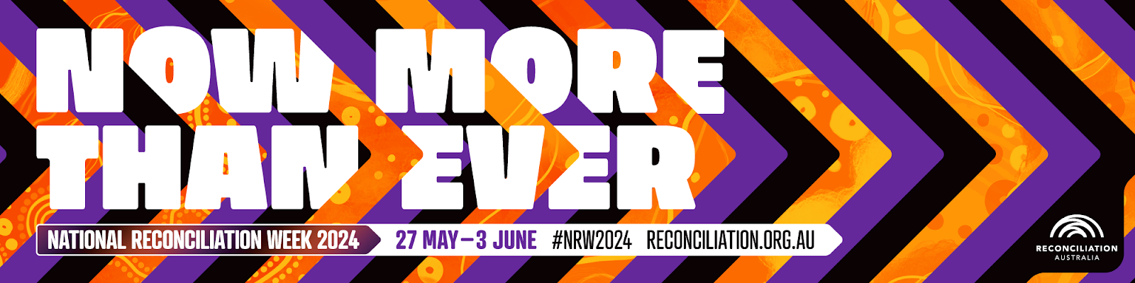 Now More Than Ever - NRW 2024 - Reconciliation Australia