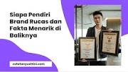 Siapa Pendiri Brand Rucas dan Fakta Menarik di Baliknya