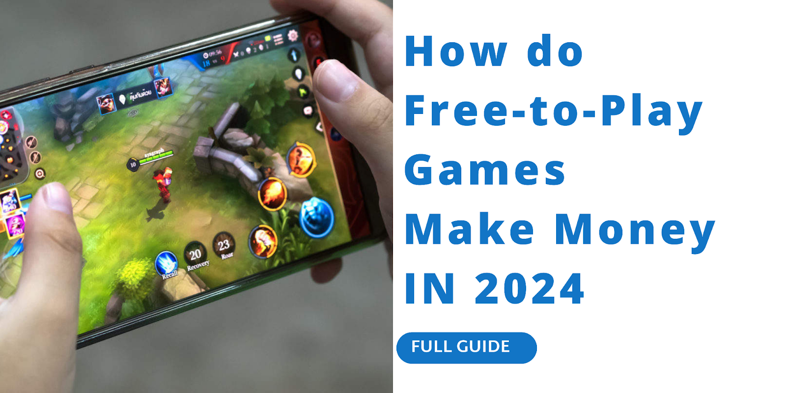 12 Proven Strategies for How Free Games Make Money in 2024