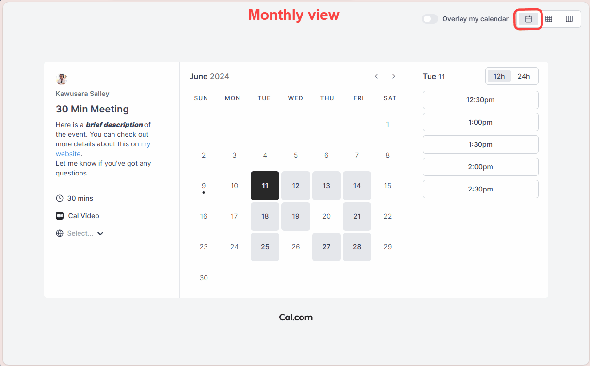 Guests can view your availability in Monthly view, Weekly view, or Column view