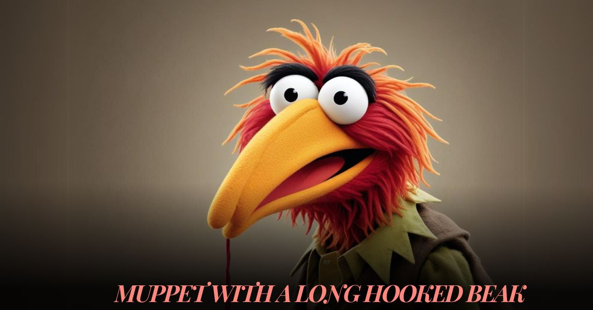 Muppet with Long Hooked Beak