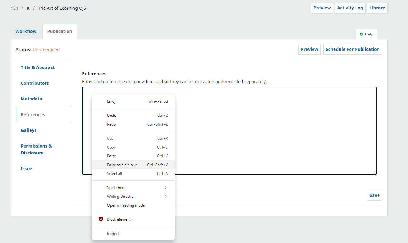 On the publication tab of an OJS submission page, the References section is open. The 'References' section is mainly taken up by an empty text field. A cursor in the top left corner of the text box hovers above a pop-up menu, with the 'paste as plain text' option highlighted.