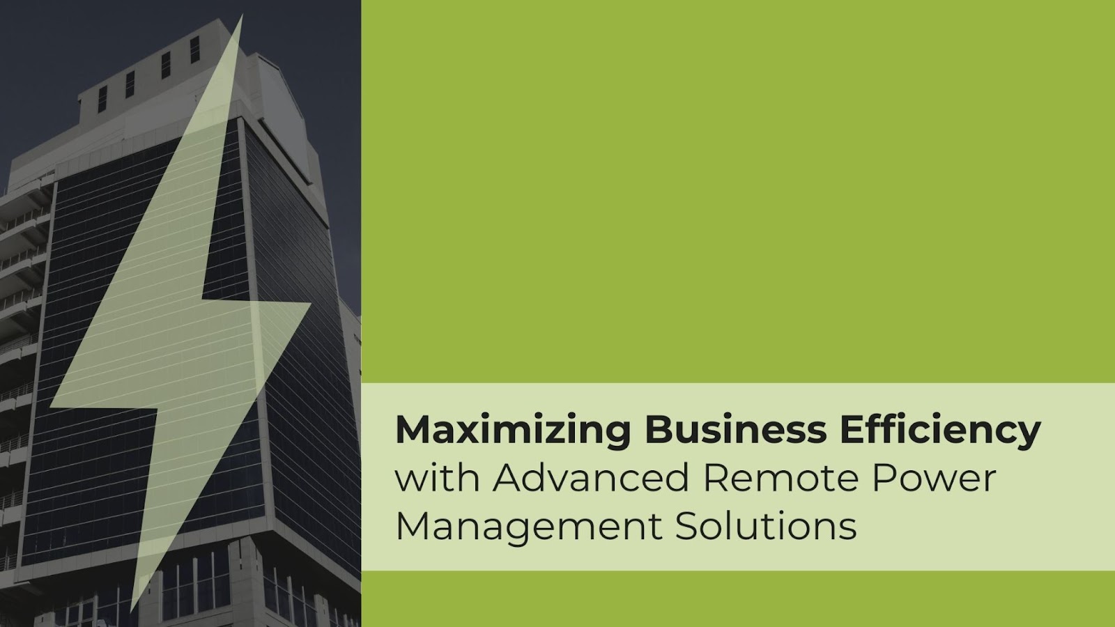 MAXIMIZING BUSINESS EFFICIENCY WITH ADVANCED REMOTE POWER MANAGEMENT SOLUTIONS