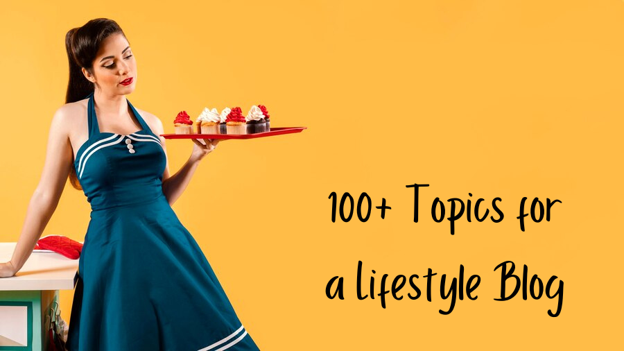 A lifestyle blogger with delicious food in her hand with the text "100+ topics for a lifestyle blog" written in the background