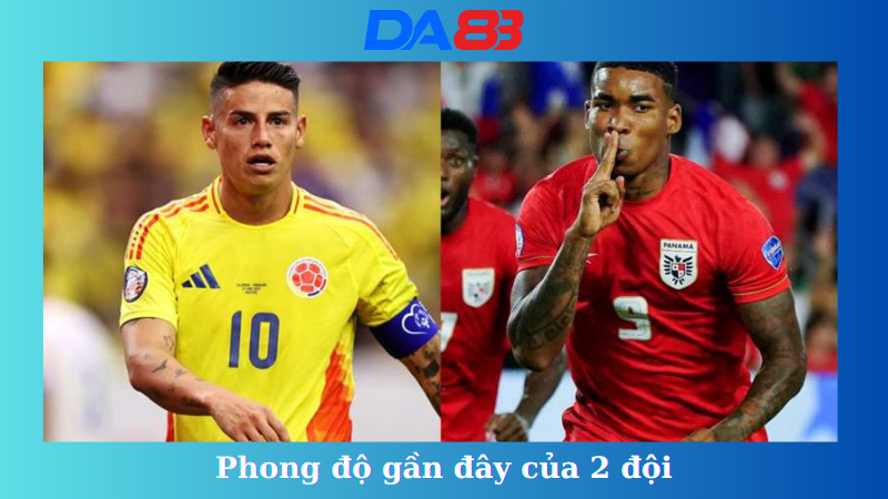 Phong độ gần đây của Colombia vs Panama