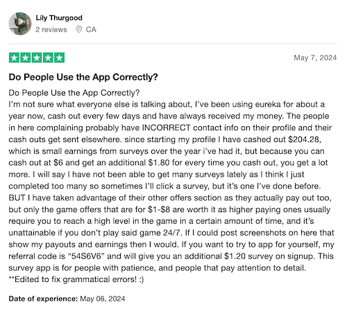 A 5-star Trustpilot review from a Eureka Surveys user who has had no problem getting paid for over a year and wonders if negative reviewers have incorrect contact info on their profiles. 