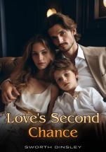 Love’s Second Chance by Sworth Dinsley