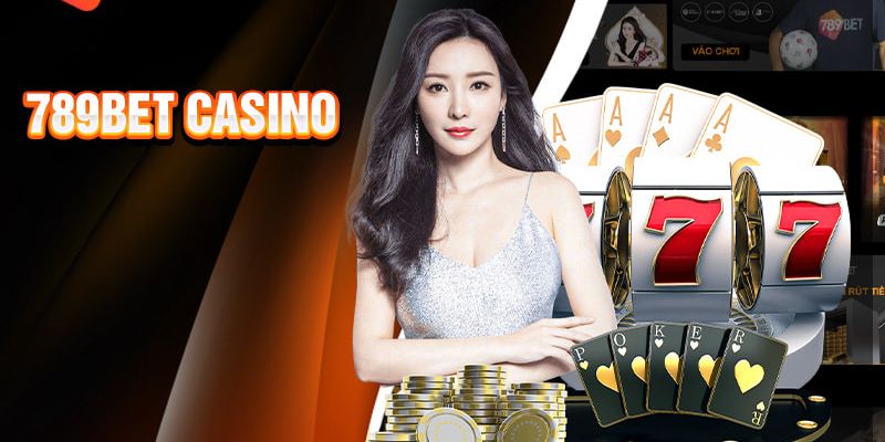 Casino 789Bet: Sòng Bạc Trực Tuyến Xanh Chín Nhất 2024