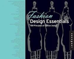 Gambar Esensi Desain Fashion: Buku 100 Prinsip Desain Fashion