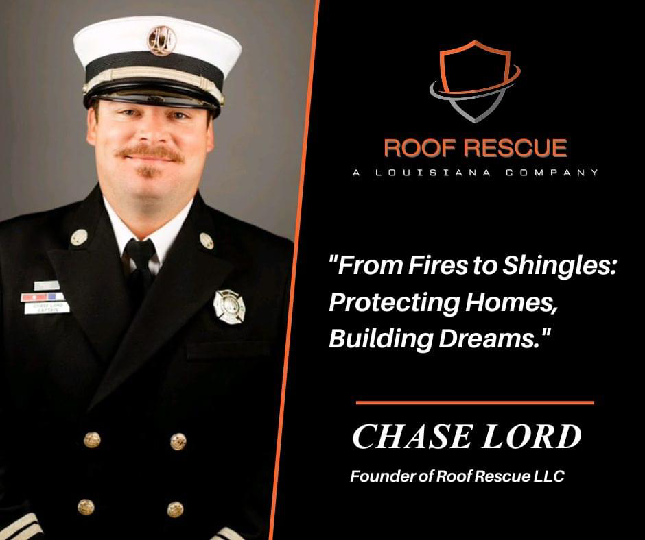 Protecting Baton Rouge Homes: Roof Rescue Brings Firefighter Values to BR!
