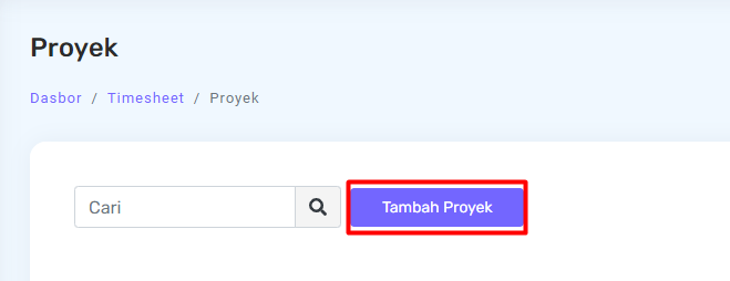 Tampilan Fitur Timesheet Tambah Proyek