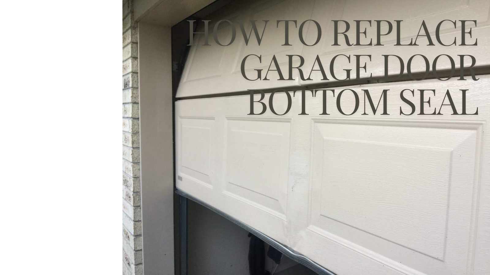 how to replace garage door bottom seal