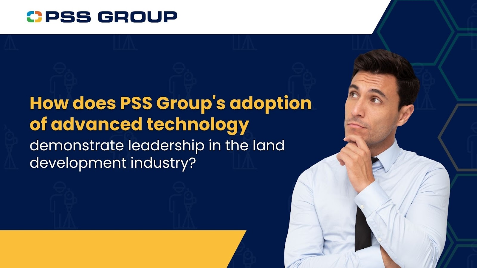 How does PSS Group Services adoption of advanced technology demonstrate leadership in the land development industry?