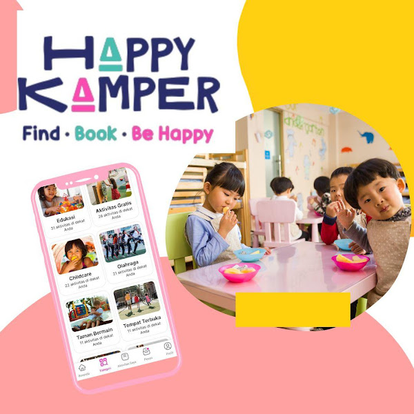 Happy Kamper Aplikasi Pencari Aktivitas Anak yang Seru, Menyenangkan dan Edukatif
