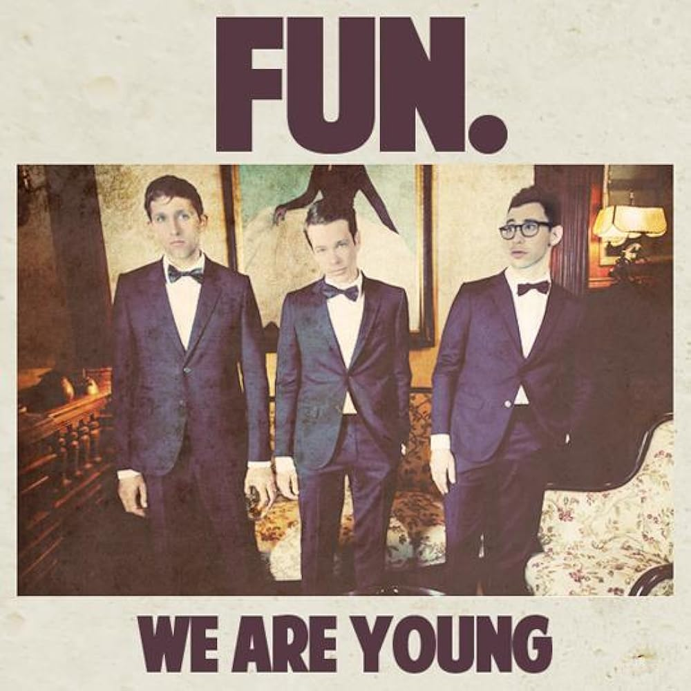 We Are Young- songs about friendship