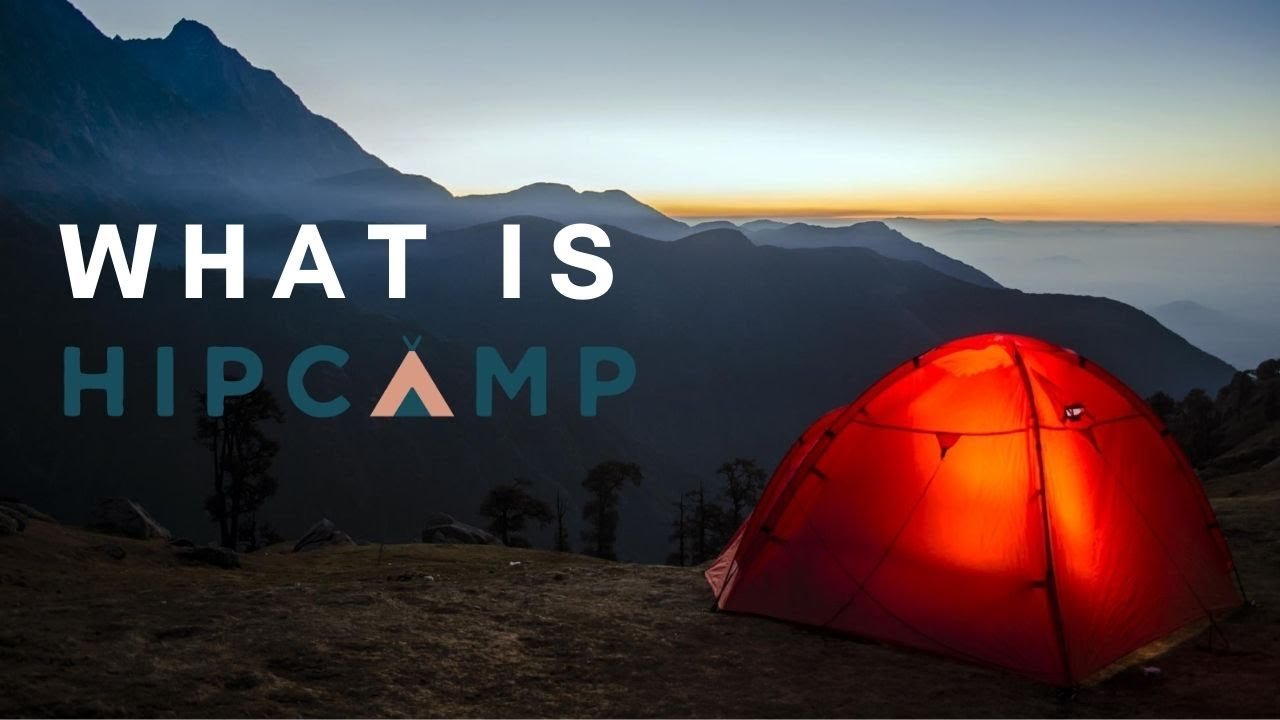 Introduction to the Hipcamp App