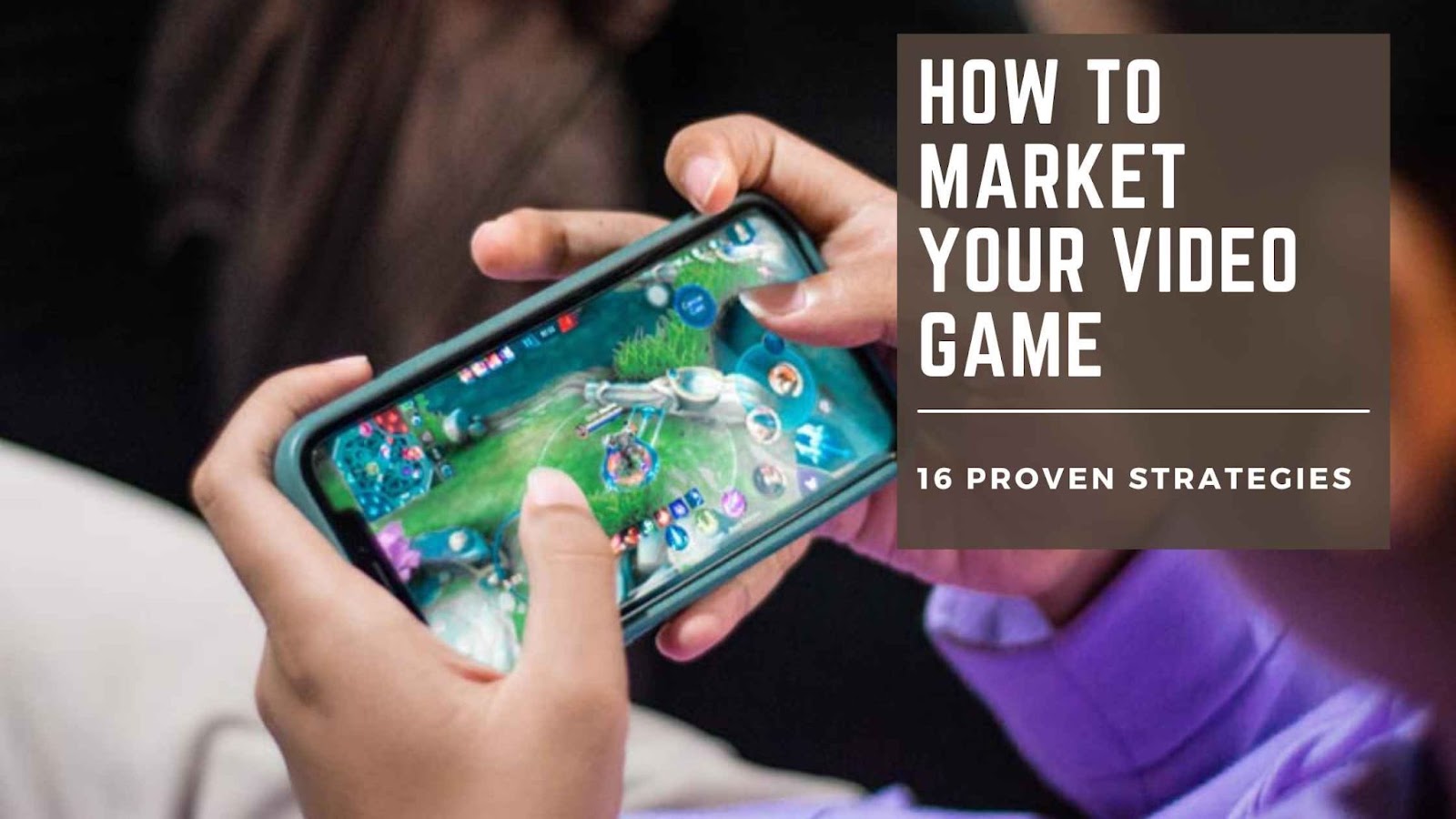 How to Market Your Video Game