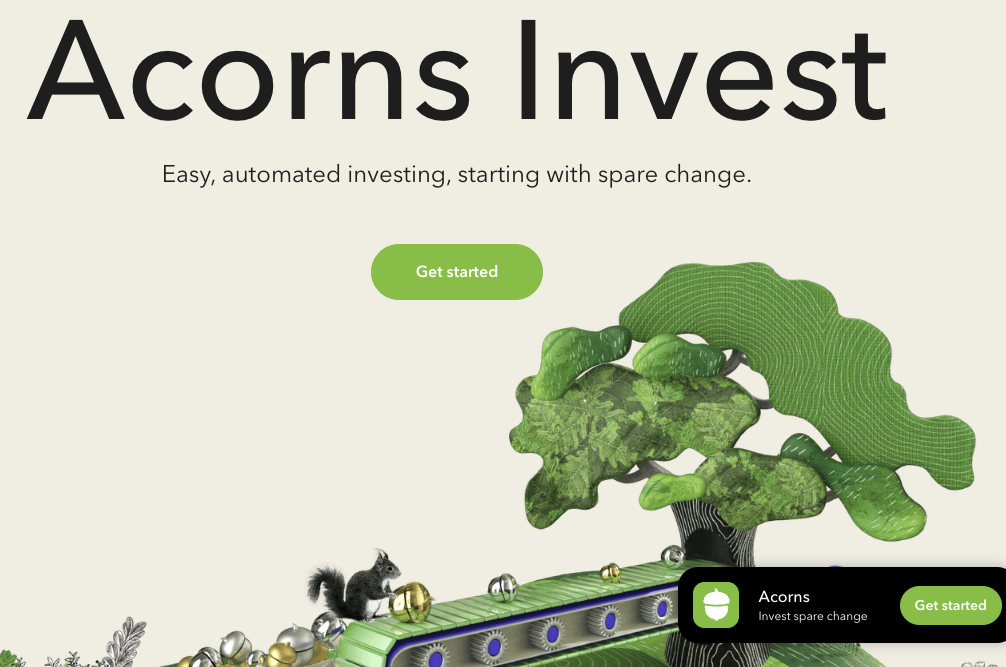 The Acorns website inviting you to use your spare change to get started participating in easy, automated investing. 