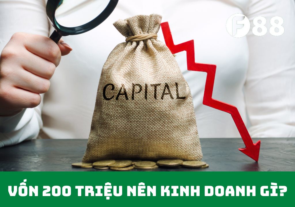 vốn 200 triệu nên kinh doanh gì