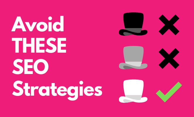 Avoid THESE SEO Strategies