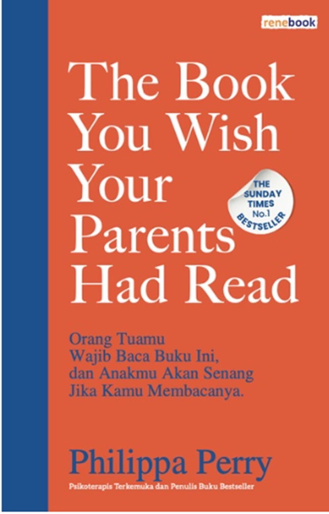 buku tentang inner child The Book You Wish Your Parent Had - Philippa Perry