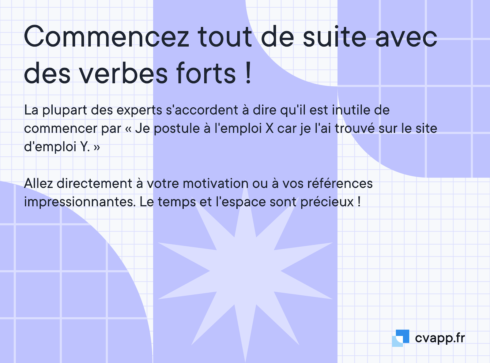 Commencez tout de suite à donner de la force à votre lettre de motivation