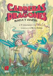Carreras de dragones 2: Magia y azufre | Literatura Infantil y Juvenil SM