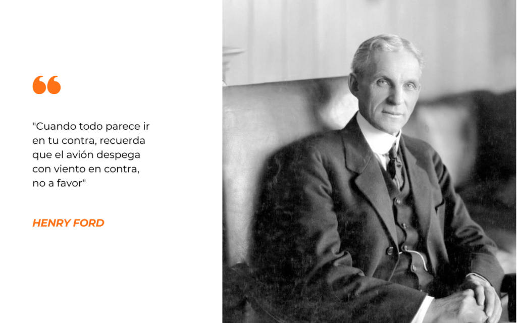 En la imagen se ve a Henry Ford y una frase motivadora suya.