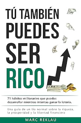 "71 HÁBITOS MILLONARIOS PARA DESARROLLAR MIENTRAS INTENTAS GANAR LA LOTERIA"