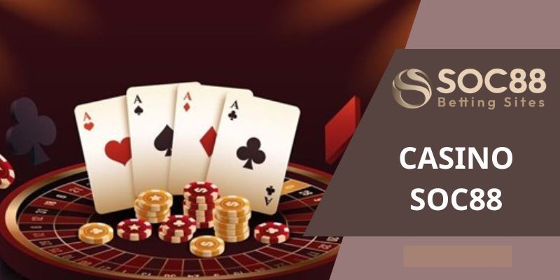 Casino Soc88 - Sự Lựa Chọn Đáng Tin Cậy Cho Bet Thủ (Casino soc88 đang là điểm đến lý tưởng cho những tay chơi yêu thích bộ môn game bài. Cùng khám phá sân chơi đình đám này ngay trong bài viết dưới đây.) []