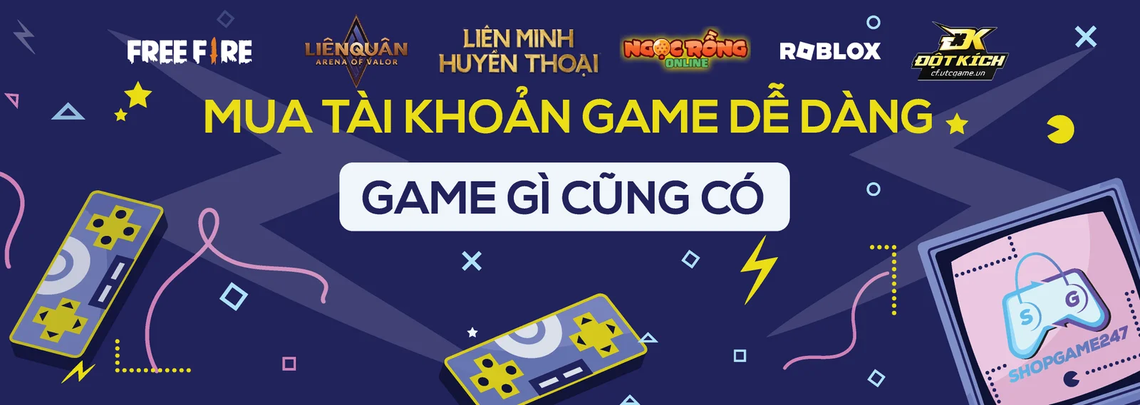 Mua Bán Tài Khoản Game Online An Toàn Tại ShopGame247