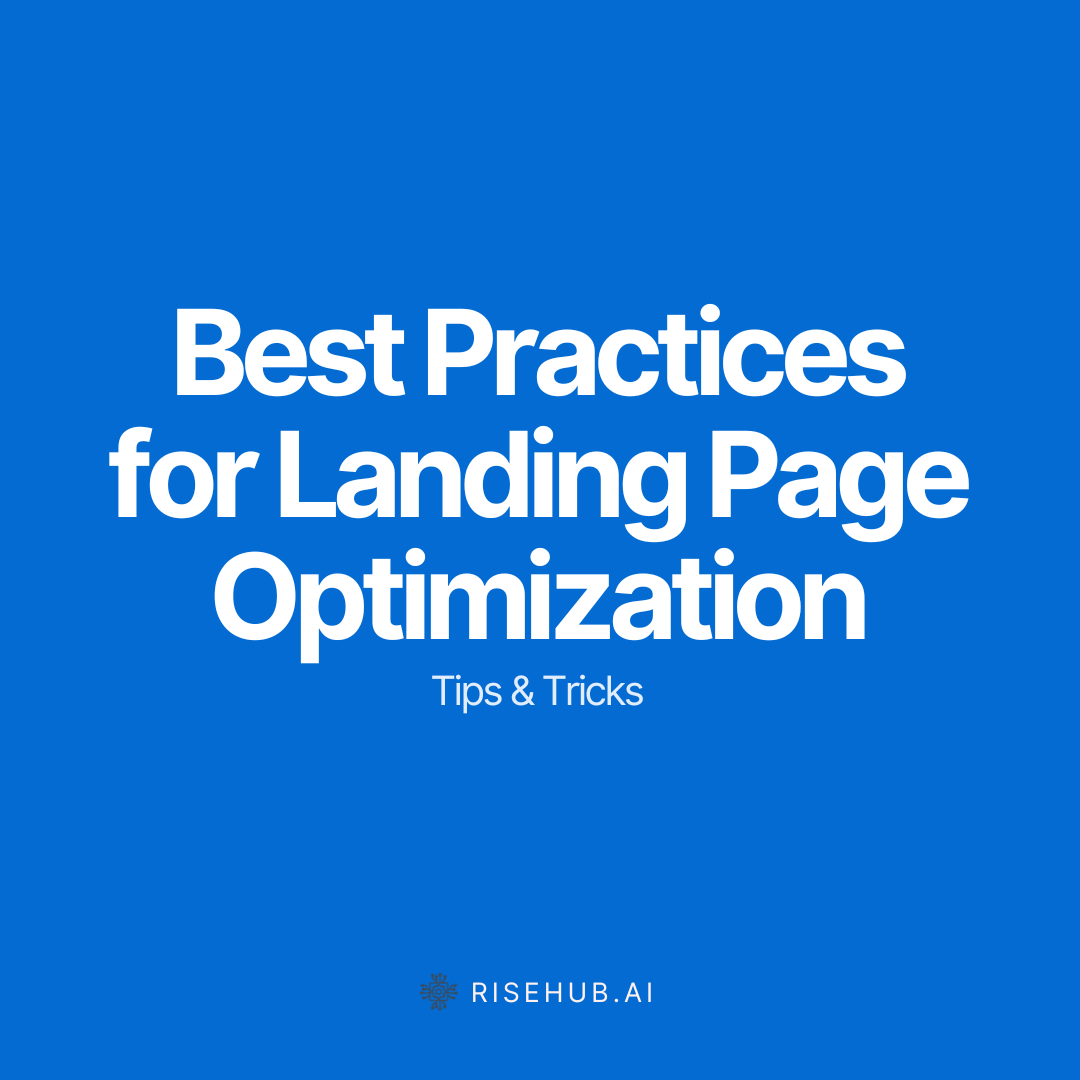 Best Practices for Landing Page Optimization: Tips & Tricks