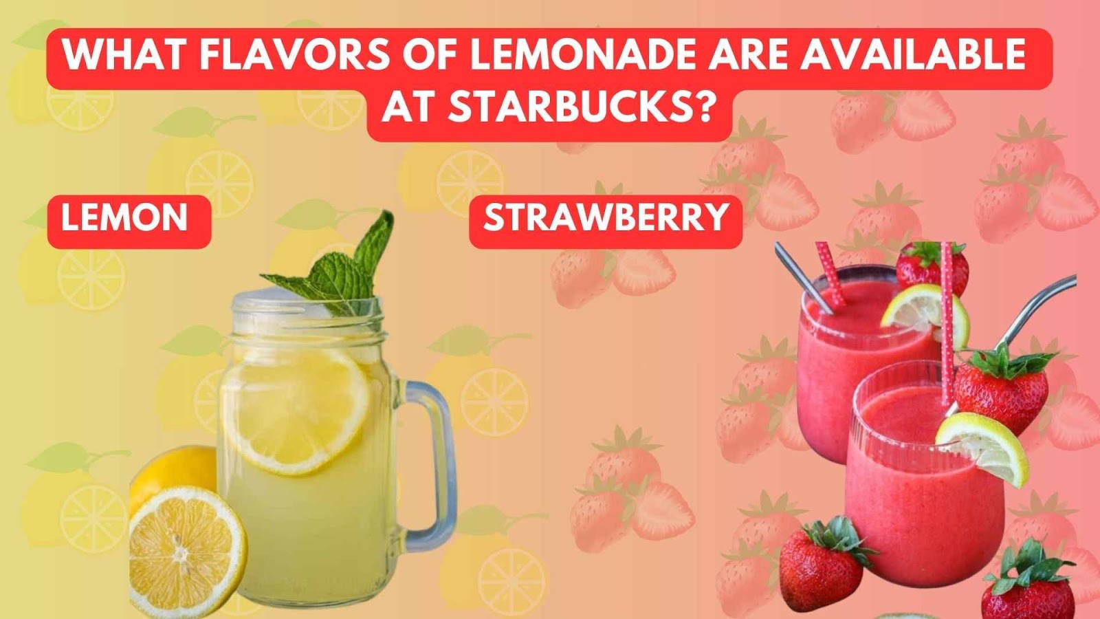 What Flavors of Lemonade are available at Starbucks?