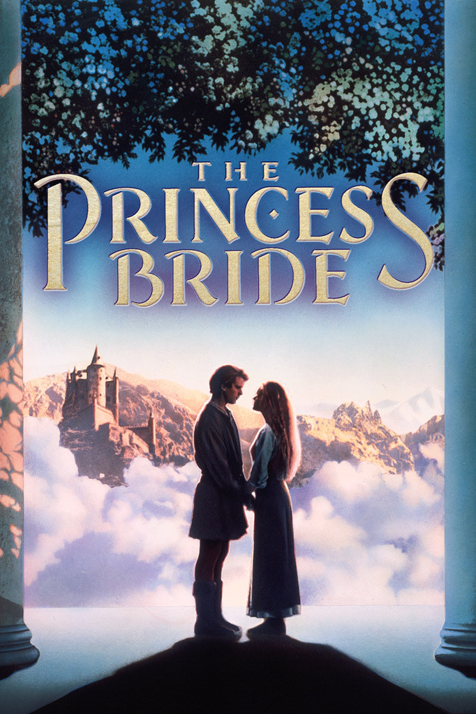 The Princess Bride- adventure and fantasy movie