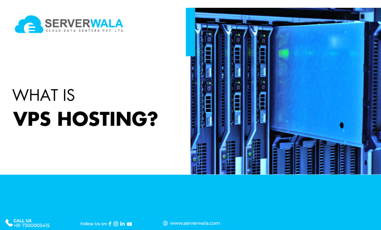 What is VPS Hosting? 