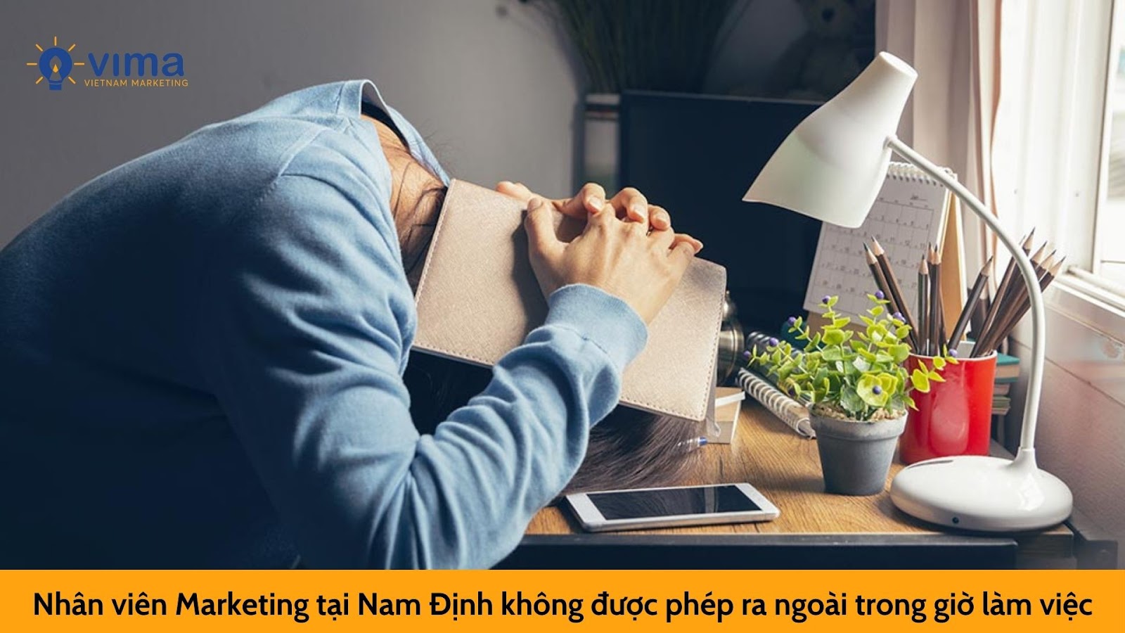 Nhân viên Marketing tại Nam Định không được phép ra ngoài trong giờ làm việc