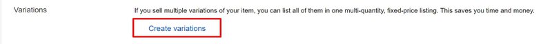 Cara buat listing di eBay

5. Klik butang Cipta variasi.