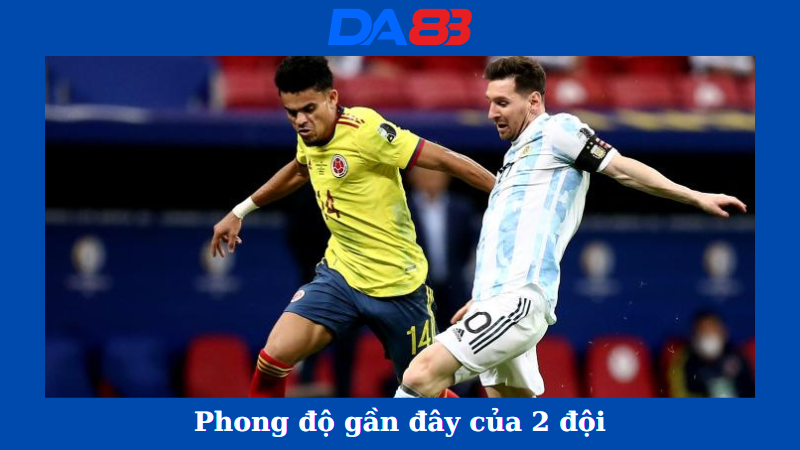 Phong độ của Argentina vs Colombia